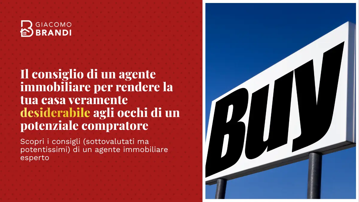 Il consiglio (sottovalutato ma potentissimo) di un agente immobiliare per rendere la tua casa veramente desiderabile agli occhi di un potenziale compratore