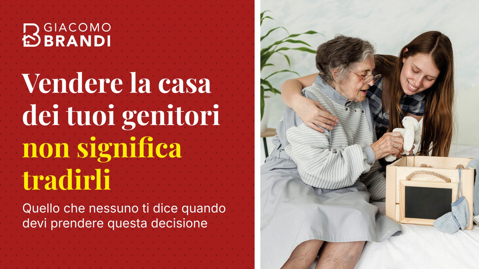 Vendere la casa dei tuoi genitori non significa tradirli